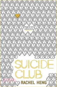 在飛比找三民網路書店優惠-Suicide Club：A story about liv