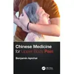 CHINESE MEDICINE FOR UPPER BODY PAIN