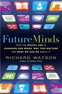 在飛比找三民網路書店優惠-Future Minds: How the Digital 