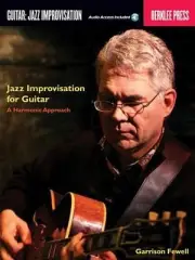 Jazz Improvisation for Guitar: A Harmonic Approach by Garrison Fewell (English)