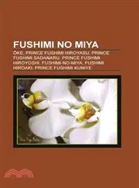 在飛比找三民網路書店優惠-Fushimi No Miya