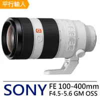 在飛比找PChome24h購物優惠-SONY FE 100-400 F4.5-5.6 GM OS