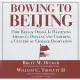 Bowing to Beijing: How Barack Obama Is Hastening America’s Decline and Ushering a Century of Chinese Domination, Library Edition