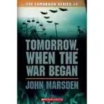 TOMORROW #1: TOMORROW, WHEN THE WAR BEGAN: WHEN THE WAR BEGAN