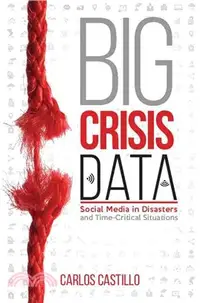 在飛比找三民網路書店優惠-Big Crisis Data ─ Social Media