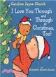 I Love You Through and Through at Christmas, Too!