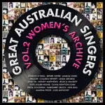 Great Australian Singers: Vol. 2 - Women's Archive