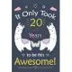 It only Took 20 Years To Be This Awesome!: Llama Journal Notebook for Girls / 20 Year Old Birthday Gift for Girls!