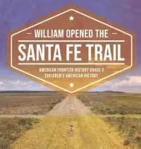 在飛比找博客來優惠-William Opened the Santa Fe Tr