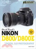 在飛比找三民網路書店優惠-David Busch's Nikon D800/D800E