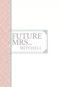 在飛比找博客來優惠-Mitchell: Future Mrs Mitchell: