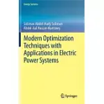 MODERN OPTIMIZATION TECHNIQUES WITH APPLICATIONS IN ELECTRIC POWER SYSTEMS