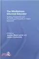 The Mindfulness-Informed Educator ─ Building Acceptance and Psychological Flexibility in Higher Education