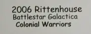 2006 Rittenhouse Battlestar Galactica Colonial Warriors Britt Ekland as Tenna
