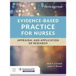 <姆斯>EVIDENCE-BASED PRACTICE FOR NURSES 5/E SCHMIDT 9781284226324 <華通書坊/姆斯>