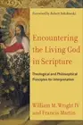 Encountering the Living God in Scripture Theological and Philosophical Principle