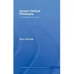 GERMAN POLITICAL PHILOSOPHY: THE METAPHYSICS OF LAW