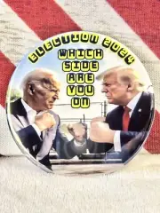 Trump 2024 "Election 2024 Which Side Are You On" MAGNET BUTTON -3" Round