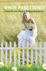The White Picket Fence: Crown for Life Pursues . Derbyshire<|
