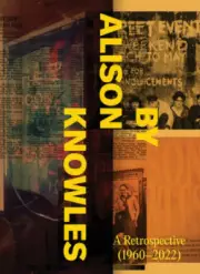By Alison Knowles: A Retrospective (1960-2022) by Alison Knowles
