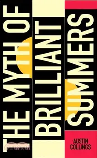 在飛比找三民網路書店優惠-The Myth of Brilliant Summers