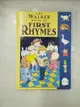 【書寶二手書T4／兒童文學_DWZ】The Walker Book of First Rhymes_Walker Books, Limited