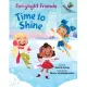 Time to Shine: An Acorn Book (Fairylight Friends #2)