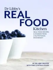 Dr Libby's Real Food Kitchen by L. Weaver [Paperback]