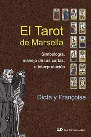 El Tarot De Marsella (n.e.) - ENVIO GRATIS en adicional!
