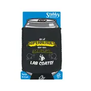 Lab Coats Not All Superheroes Wear Capes - Funny Novelty Stubby Holder With Base