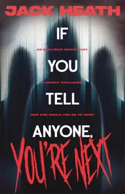If You Tell Anyone, You're Next