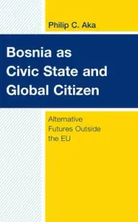 在飛比找博客來優惠-Bosnia as Civic State and Glob