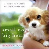 在飛比找三民網路書店優惠-Small Dogs, Big Hearts ― A Gui