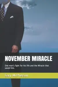 在飛比找博客來優惠-November Miracle: One man’’s f