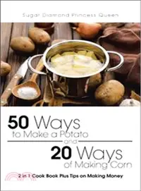 在飛比找三民網路書店優惠-50 Ways to Make a Potato and 2