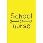 SCHOOL NURSE: CUTE NURSE JOURNAL - EASY FIND BRIGHT YELLOW! BEST NURSE GIFT IDEAS MEDICAL NOTEBOOK