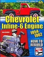 1954-1962 Chevy Inline-6 Engine Disassembly Rebuild Reassembly Manual Book SA455