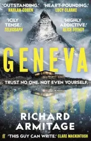 Geneva: 'A sensational debut' CLARE MACKINTOSH by Richard Armitage Paperback Boo