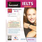 SUCCEED IN IELTS ACADEMIC 11 (8+3)  PRACTICE TESTS