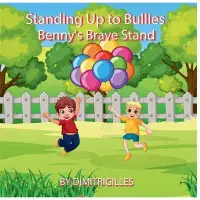 在飛比找博客來優惠-Standing Up To Bullies Benny’s