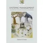 <姆斯>SYSTEMIC MANAGEMENT: SUSTAINABLE HUMAN INTERACTIONS WITH ECOSYSTEMS & THE BIOSPHERE, FOWLER 9780199567591 <華通書坊/姆斯>