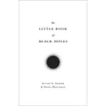 THE LITTLE BOOK OF BLACK HOLES
