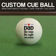 Custom Cue Ball Dad - Man, Myth, Legend