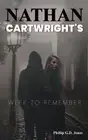 Nathan Cartwright's: Week to Remember by Phillip G.D. Jones Hardcover Book