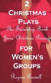 Two Christmas Plays for Women's Groups by Regina Maxine Russell (English) Paperb