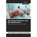 WORKING CONDITIONS AND JOB SATISFACTION