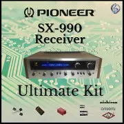 Pioneer SX-990 Receiver Ultimate Upgrade Kit Genuine Restoration