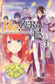 Re Zero Starting Life in Another World- Ex : The Love Ballad of the Sword Dev...