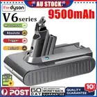 9500mAh Battery for Dyson V6 Animal SV03 SV04 DC58 DC59 DC61 DC62 DC72 Sony Cell