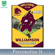 NRL Brisbane Broncos Personalised Welcome Sign